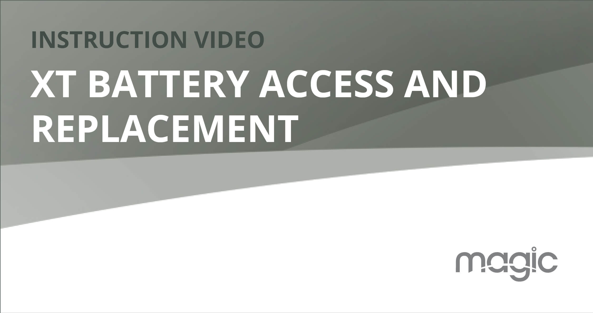 MAGIC XT | Battery replacement Vignette